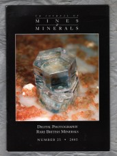 U.K Journal of Mines & Minerals - 2005 - No.25 - `Digital Micro-Photography` - Rockbottom Publications Ltd