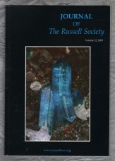 Journal of the Russell Society - 2009 - Vol.12 - `Mineralogy of Short Grain Low Level, Caldbeck Fells, Cumbria` - Russell Society