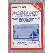 Phoenix Arts - Leicester - Main House And Film Brochure - January-March 1987