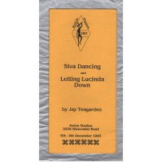 `Siva Dancing and Letting Lucinda Down` by Jay Teagarden - Directed by Michael Haines - 6/9th December 1995 - Kelvin Studios, Bristol