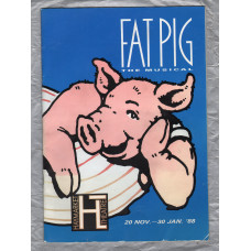 `FAT PIG The Musical` Music and Lyrics by Henry Krieger - Directed by Mark Bramble - 20th Nov/30th Jan 1987/88 - Haymarket Theatre,London