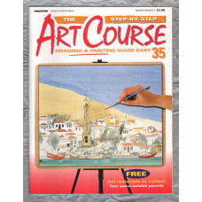 The Step by Step ART COURSE Magazine - Drawing & Painting Made Easy - No.35 - 2000 - `Drawing Know-How` - Published by DeAgostini (UK) Ltd