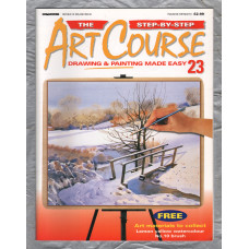 The Step by Step ART COURSE Magazine - Drawing & Painting Made Easy - No.23 - 1999 - `Drawing Know-How` - Published by DeAgostini (UK) Ltd