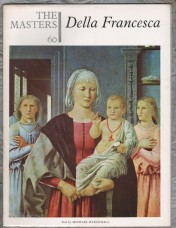 The Masters - Piero `della FRANCESCO` - No.60 - 1966 - 15 Colour Plates - Knowledge Publications