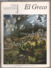 The Masters - `EL GRECO` - No.9 - 1965 - 14 Colour Plates - Knowledge Publications The Masters - `EL GRECO` - No.9 - 1965 - 14 Colour Plates - Knowledge Publications