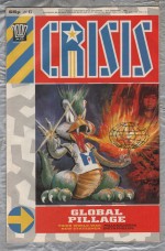 2000 A.D. Presents - CRISIS - Issue No.6 - 26th November-9th December 1988 - `Global Pillage` - Fleetway Publications