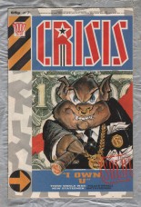 2000 A.D. Presents - CRISIS - Issue No.7 - 10th/23rd December 1988 - `I Own U` - Fleetway Publications