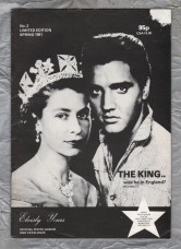 Elvisly Yours: Official Photo Album and Catalogue - No.2 - Spring 1981 - `The King...was he in England?` - Published by Elvisly Yours