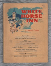 White Horse Inn - A Musical Comedy - Original Lyrics by Robert Gilbert....-`Vocal Score Book` - 1957 - Samuel French Ltd