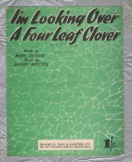 `I`m Looking Over A Four Leaf Clover` - by Mort Dixon and Harry Woods - 1927 - Published by Francis, Day & Hunter