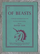 Of Beasts - Music by David Cox and Words from a Mediaeval Anthology - `A Cantata for Unaccompanied Mixed Voices` - 1957 - J.Curwen & Sons Ltd