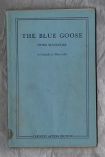 The Blue Goose by Peter Blackmore - `A Comedy in Three Acts` - Vocal Score Book - After January 1941 - Samuel French Ltd