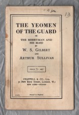 The Yeoman of the Guard or The Merryman and His Maid by W.S Gilbert and Arthur Sullivan - `Vocal Score Book` - Chappell & Co.