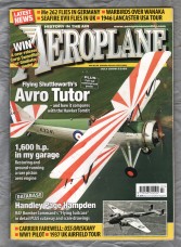 Aeroplane Magazine - Vol.34 No.7 Issue No.399 - July 2006 - `The Handley Page Hampden` - IPC Media Ltd