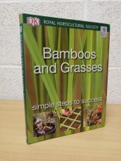 `Bamboos and Grasses: Simple Steps to Success` - Jon Ardle - Softcover with French Flaps - Dorling Kindersley - 2007