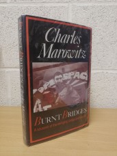 `Burnt Bridges: Souvenir Of The Swinging Sixties And Beyond` - Charles Marowitz - First U.K Edition - First Print - Hodder & Stoughton - 1990