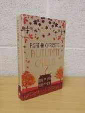 `Autumn Chills:Tales of Intrigue from the Queen of Crime` by Agatha Christie - First U.K Edition - First Printing - Hardback - Harper Collins - 2023
