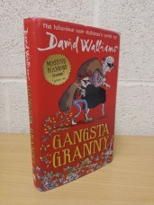 `Gangsta Granny` - David Walliams - First U.K Edition - First Print - Hardback - Harper Collins - 2011
