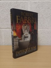 `Emperor of Rome` - Robert Fabbri - First UK Edition - First Print - Hardback - Corvus - 2019