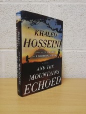 `And the Mountains Echoed` - Khaled Hosseini - First Canadian Edition - First Print - Hardback - Viking - 2013