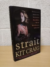 `Strait` - Kit Craig - First U.K Edition - First Print - Hardback - Headline - 1995