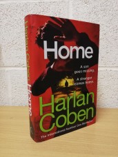 `Home` by Harlan Coben - First U.K Edition - First Print - Hardback - Century - 2016