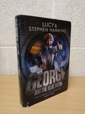 `George and the Blue Moon (George's Secret Key to the Universe)` - Lucy Hawking; Stephen W. Hawking - First U.K Edition - First Print - Hardback - Doubleday Childrens - 2016