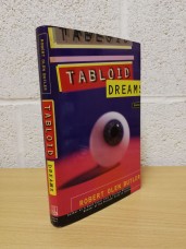 `Tabloid Dreams` - Robert Olen Butler - First U.S/Can Edition - First Print - Hardback - Henry Holt and Company - 1996