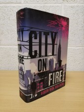 `City On Fire` - Garth Risk Hallberg - First U.K Edition - First Print - Hardback - Jonathan Cape - 2015