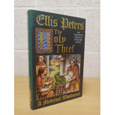 `The Holy Thief` - Ellis Peters - First U.K Edition - First Print - Hardback - Headline - 1992