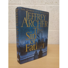 `The Sins of the Father` - Jeffrey Archer - First U.K Edition - First Print - Hardback - Macmillan - 2012