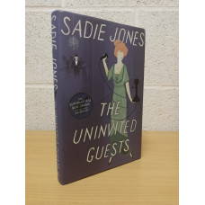 `The Uninvited Guest` - Sadie Jones - First U.K Edition - First Print - Hardback - Chatto & Windus - 2012 - Signed Copy