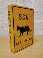 `Scat` - Carl Hiaasen - First U.K Edition - First Print - Hardback - Orion - 2009