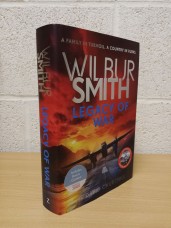 `Legacy of War` - Wilbur Smith and David Churchill - First U.K Edition - First Print - Hardback - Zaffre - 2021