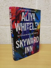 `Skyward Inn` - Aliya Whiteley - First U.K Edition - First Print - Hardback - Solaris - 2021