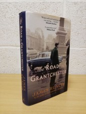 `The Road To Grantchester` - James Runcie - First U.K Edition - First Print - Hardback - Bloomsbury - 2019