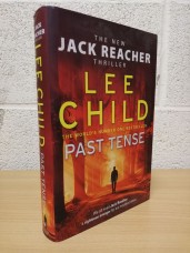 `Past Tense` - Lee Child - First U.K Edition - First Print - Hardback - Bantam Press - 2018