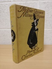 `Mother Gooses Nursery Rhymes` - L.Edna Walter - Illustrated by Charles Folkard - U.K 3rd Printing Hardback - A&C Black Ltd - 1930