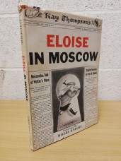 `Eloise in Moscow` - Kay Thompson - Illustrated by Hilary Knight - First U.S Edition - First Print - Hardback - Simon and Schuster - 1959