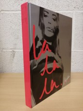 `Kylie: La La La` - William Baker & Kylie Minogue - First U.K Edition - First Print - Hardback - Hodder & Stoughton - 2002