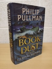 `The Book Of Dust - Vol.1 - La Belle Sauvage` - Philip Pullman - First U.K Edition - Second Print - Hardback - David Fickling Books - 2017