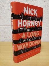 `A Long Way Down` - Nick Hornby - First U.K Edition - First Print - Hardback - Viking - 2005