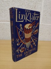 `The Faithful Ally` - Eric Linklater - Hardback with Dust Jacket - Jonathan Cape/The Book Society - 1954