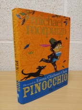 `Pinocchio` - Michael Morpurgo - Illustrated by Emma Chichester Clark - First U.K Edition - First Print - Hardback - HarperCollins Childrens Books - 2013