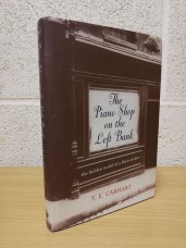 `The Piano Shop On The Left Bank` - T.E.Carhart - First Canadian Edition - First Print - Hardback - McArthur & Company - 2000