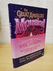 `The Great American Mousical` - Julie Andrews Edwards & Emma Walton Hamilton - Illustrated by Tony Walton - First U.K Edition - First Print - Hardback - Penguin Books Ltd - 2006