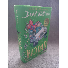 `Bad Dad` - David Walliams - First U.K Edition - First Print - Hardback - Harper Collins - 2017