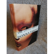 `The Little Friend` - Donna Tartt - First U.S/Canada Edition - First Print - Hardback - Alfred A. Knopf - 2002