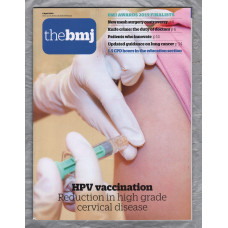 The British Medical Journal - No.8194 - 6th April 2019 - `HPV Vaccination` - Published by the BMJ Publishing Group