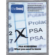 The British Medical Journal - No.8168 - 22nd September 2018 - `PSA Screening` - Published by the BMJ Publishing Group